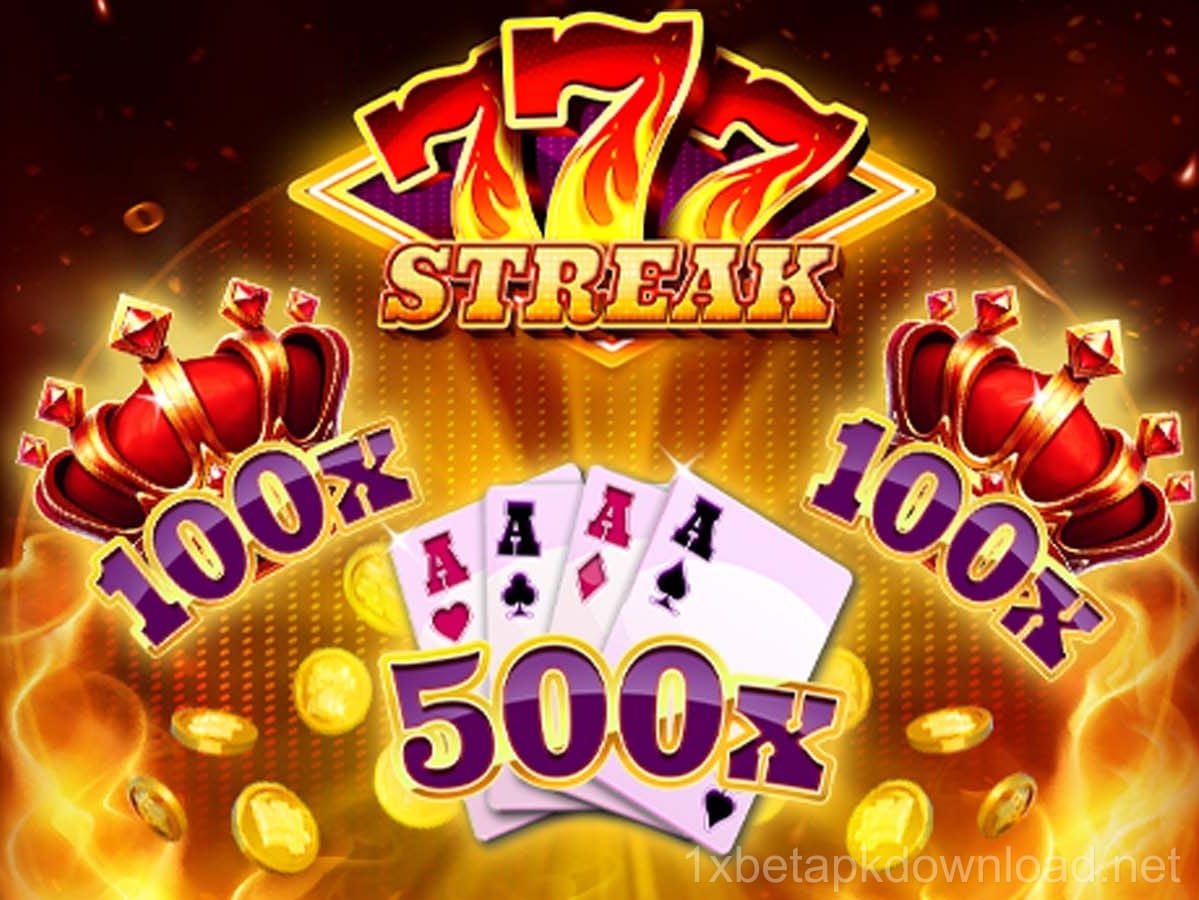 1xbet apk 777 Streak